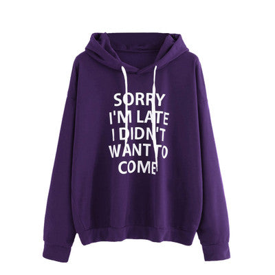 The "Sorry I’m Late" Statement Hoodie | Ultra-Soft Oversized Graphic Sweatshirt